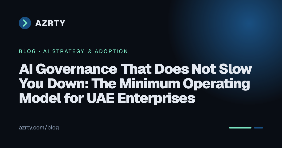 AI Governance That Does Not Slow You Down: The Minimum Operating Model ...